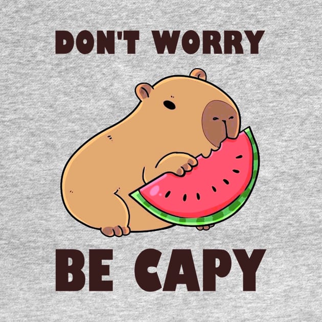 Don't Worry Be Capy - Capybara by AbundanceSeed